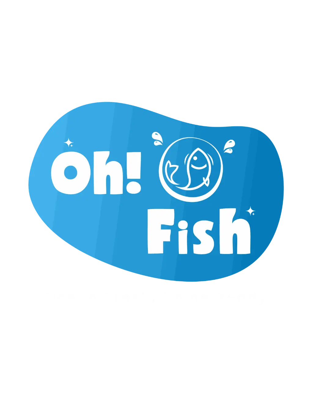 Oh! Fish